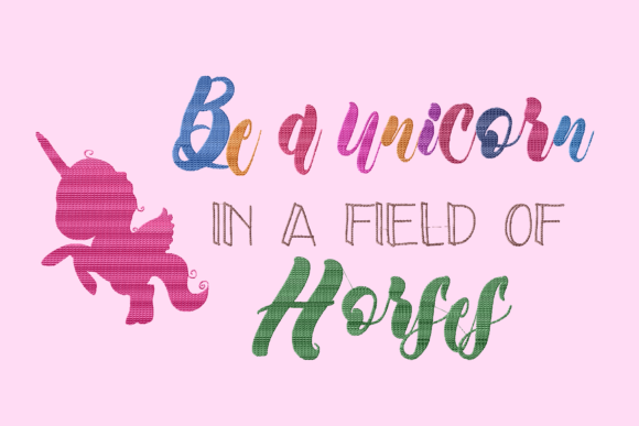Be a Unicorn in a Field of Horses Embroidery Review